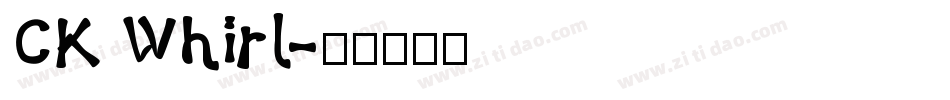 CK Whirl字体转换